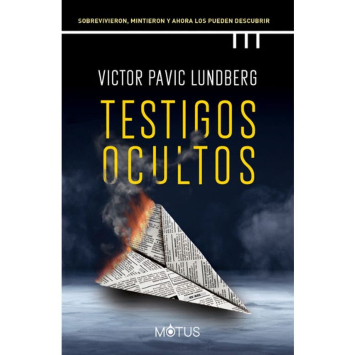 MOTUS - Libro Testigos Ocultos - Lundberg Victor Pavic