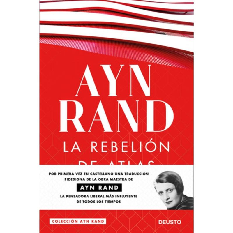 Deusto - La Rebelión De Atlas - Ayn Rand -