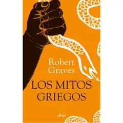 ARIEL - Los Mitos Griegos - Edición Ilustrada - Robert Graves