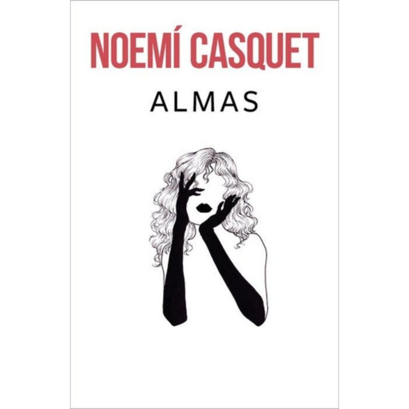 EDICIONES B - Libro Almas - Noemí Casquet