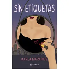 MONTENA - Libro Sin Etiquetas - Karla Martinez
