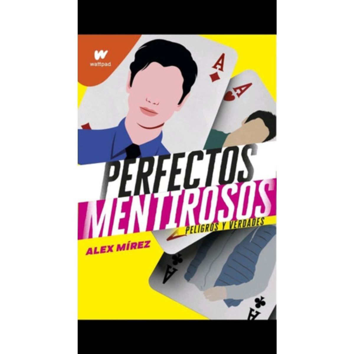 MONTENA - Libro Perfectos Mentirosos 2 - Alex Mirez