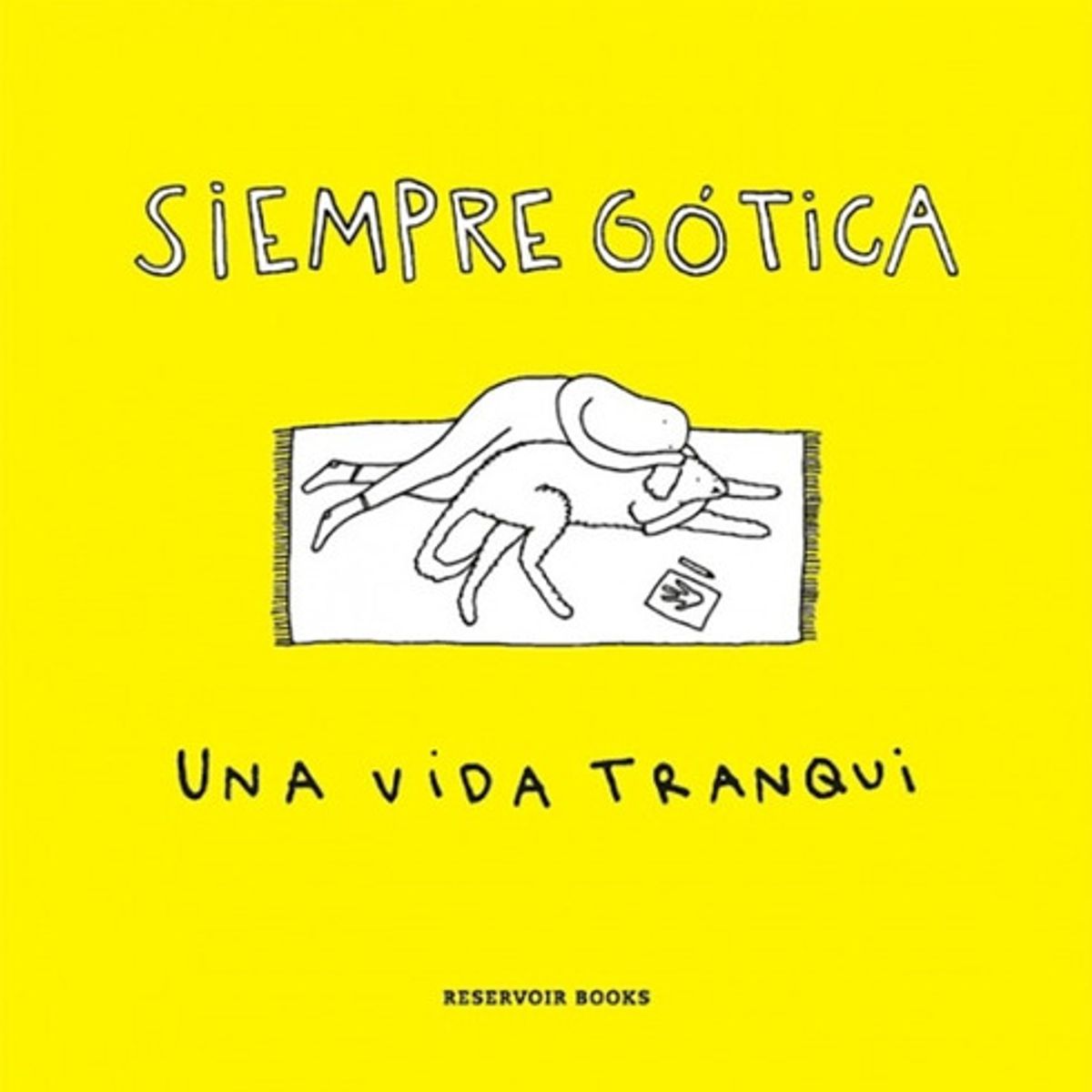 RESERVOIR BOOKS - La Vida Tranqui - Frías Montecinos, Jennifer