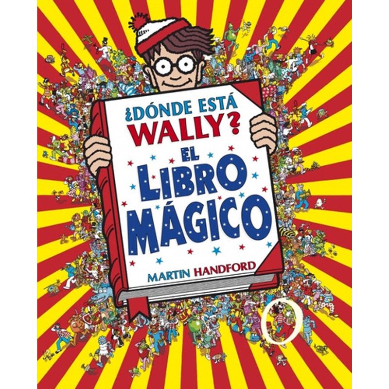 B DE BLOK - Dónde Está Wally? - Libro Mágico - Handford, Martin
