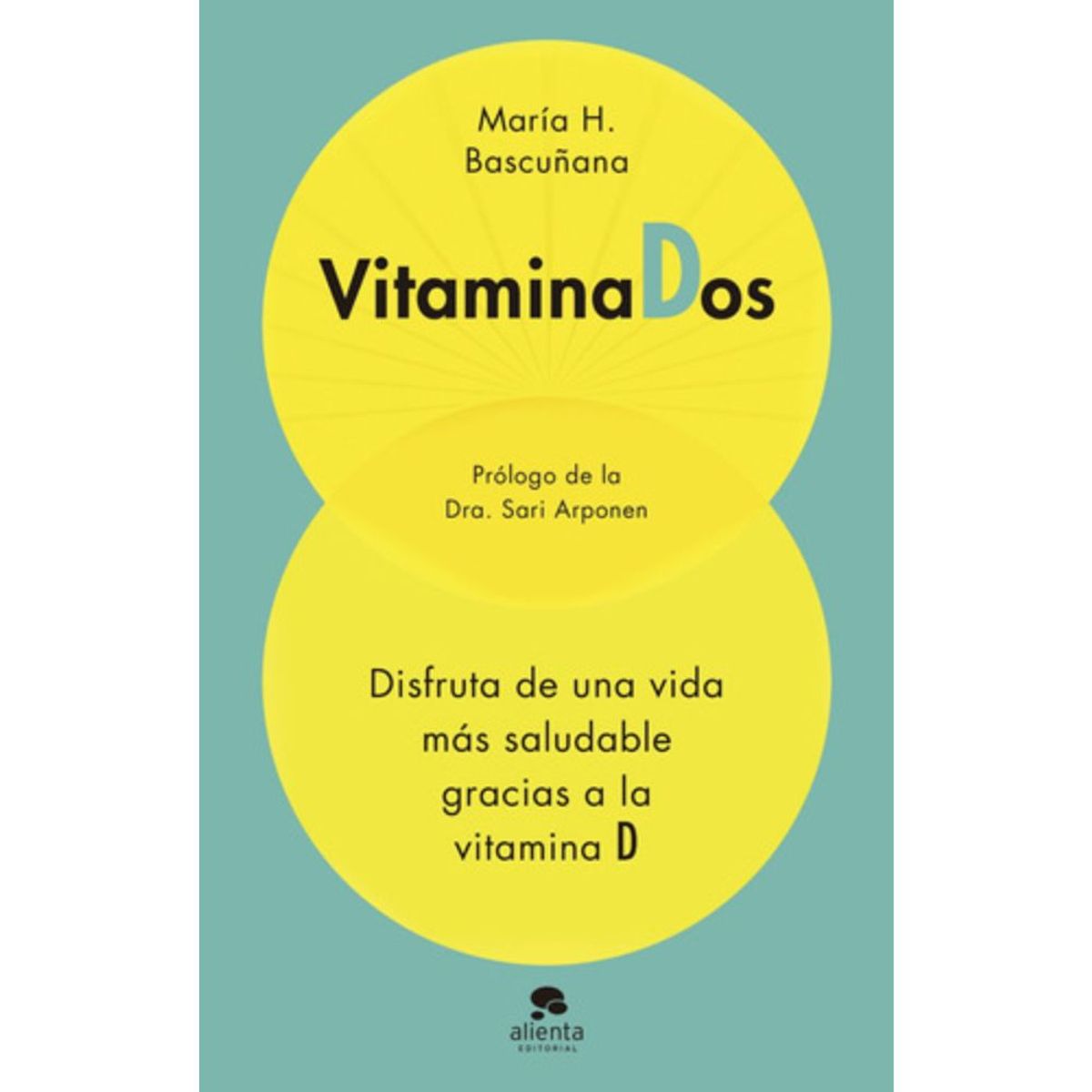 ALIENTA - Libro Vitaminados - María Hernández Bascuñana