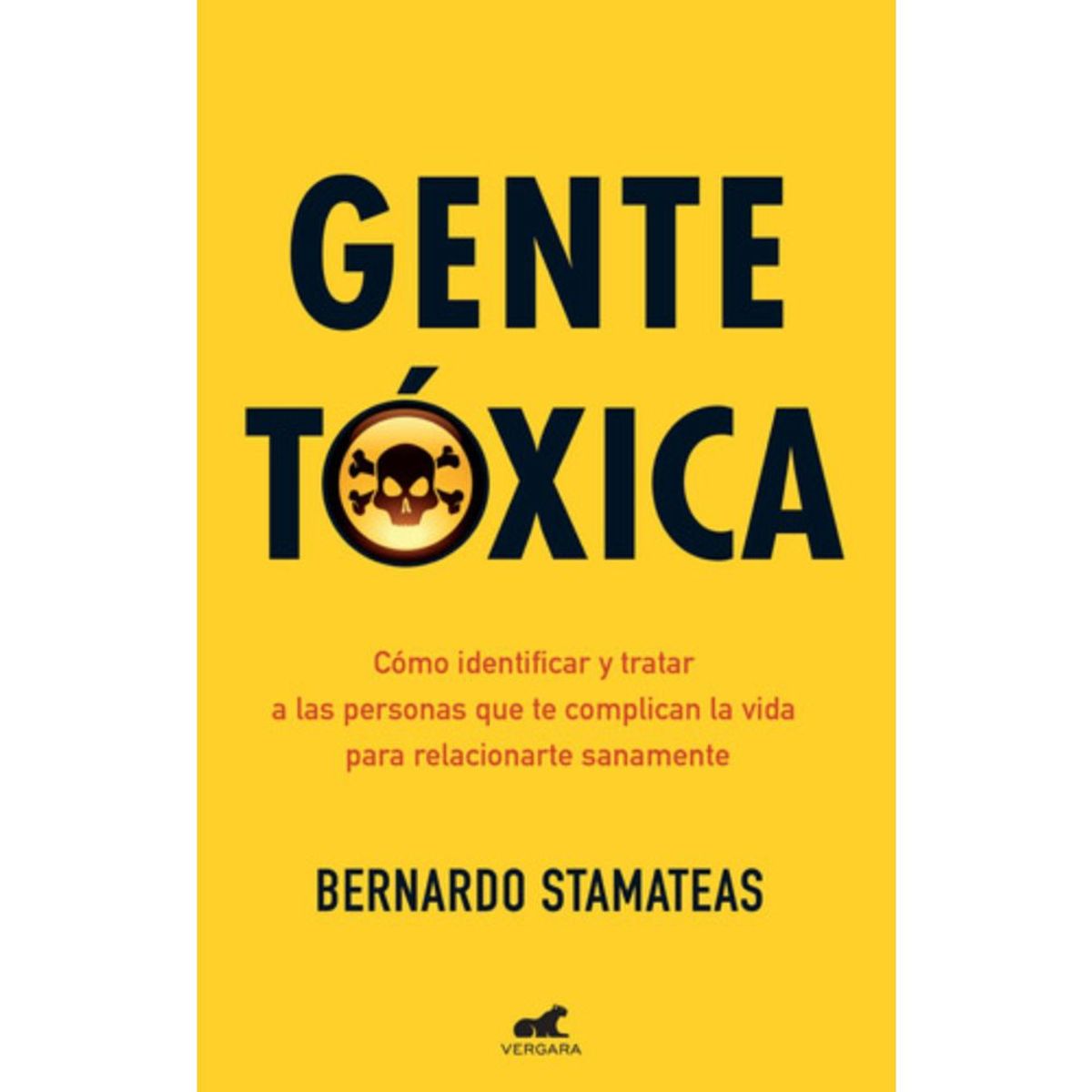 VERGARA - Libro Gente Tóxica - Bernardo Stamateas