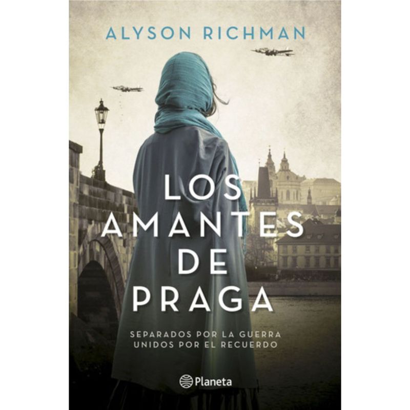 PLANETA - Los Amantes De Praga - Alyson Richman