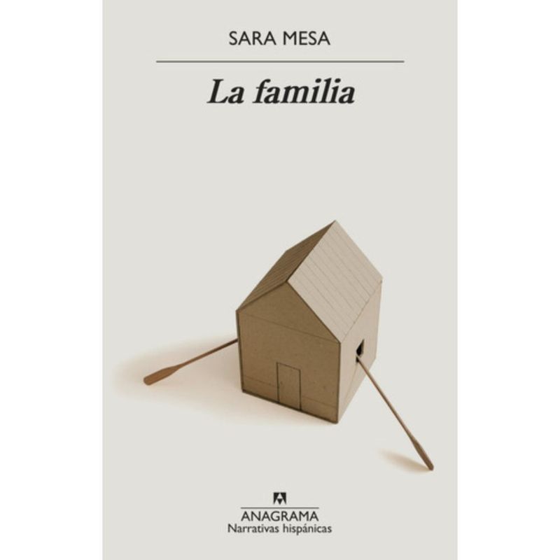 ANAGRAMA - Libro La Familia - Sara Mesa - Anagrama
