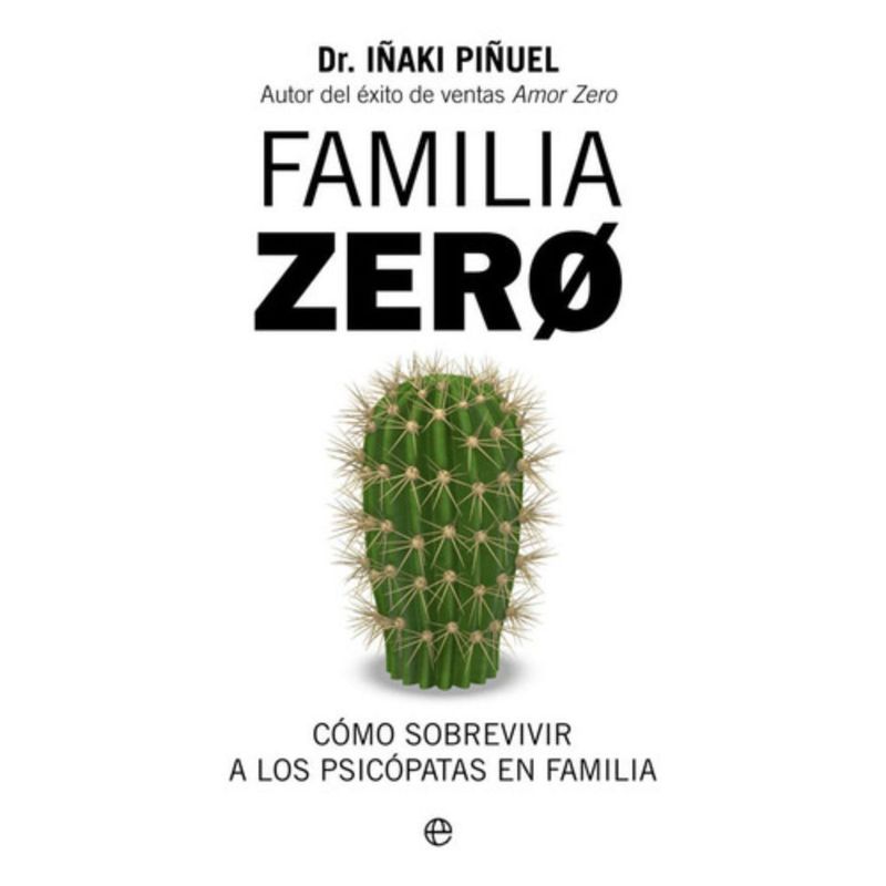 LA ESFERA DE LOS LIBROS - Libro Familia Zero - Dr. Iñaki Piñuel