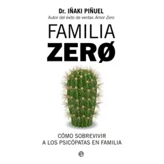 LA ESFERA DE LOS LIBROS - Libro Familia Zero - Dr. Iñaki Piñuel