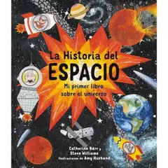 ZIG ZAG - La Historia Del Espacio - Catherine Barr Y Steve Williams