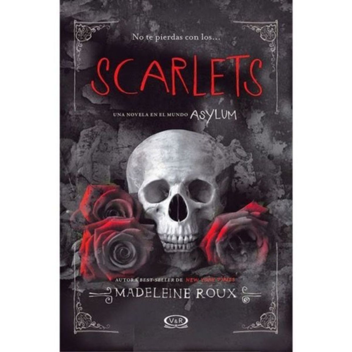 VERGARA Y RIBA - Asylum: Scarlets - Madeleine Roux