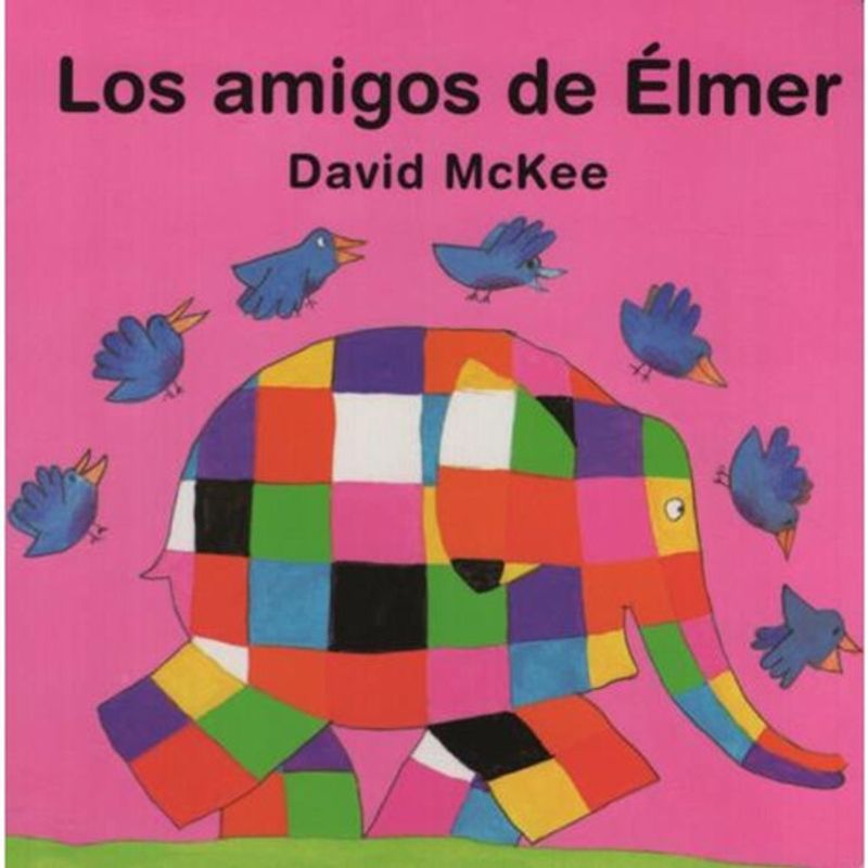 FONDO DE CULTURA ECONOMICA - Libro Los Amigos De Élmer - David Mckee