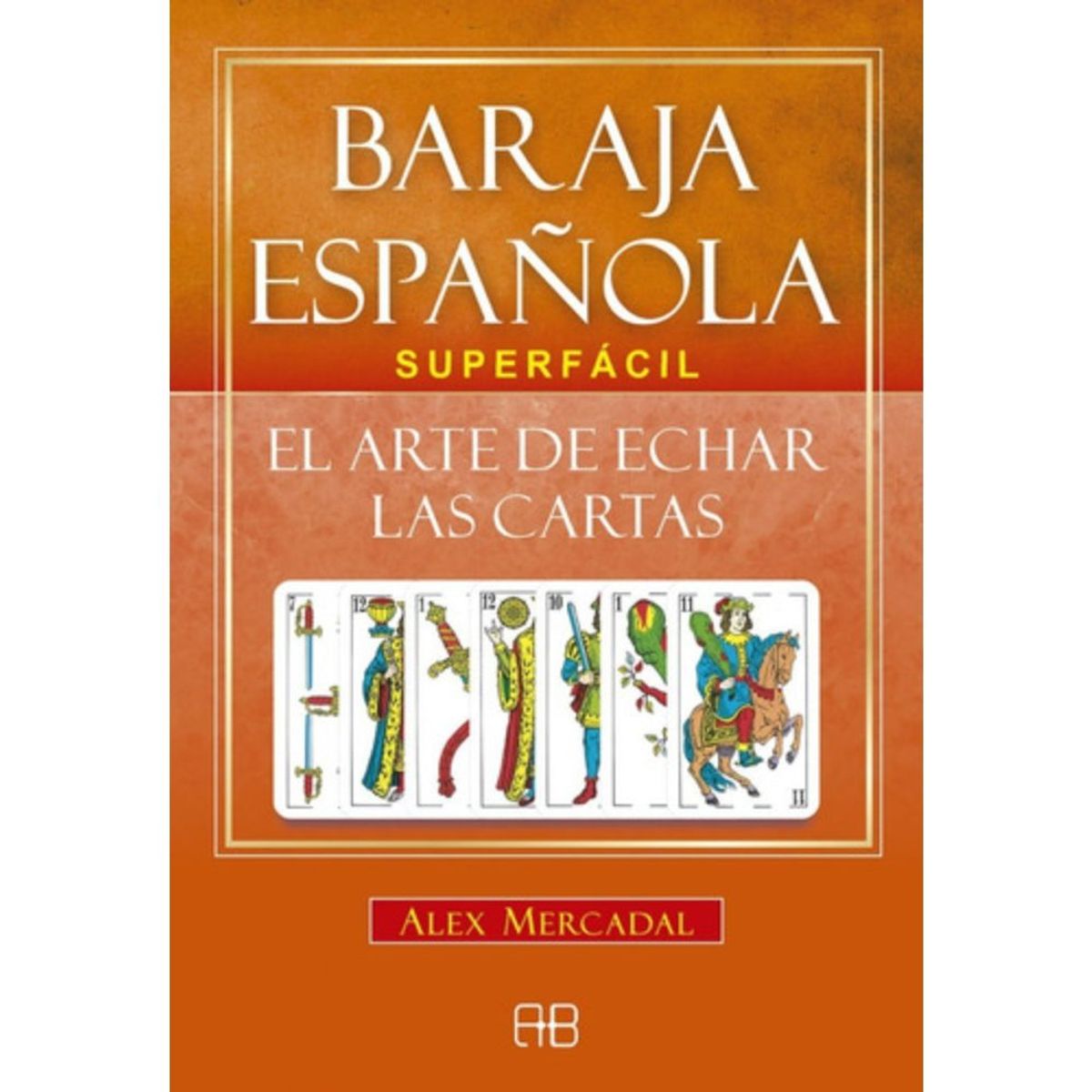 ARKANO - Baraja Española Superfácil - Libro Y Cartas - Alex Mercadal