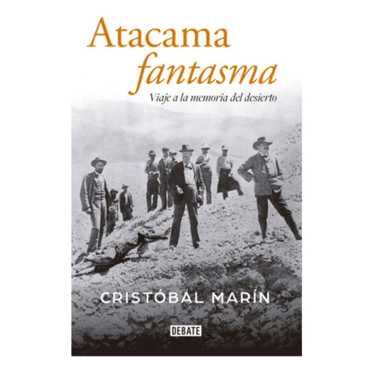 DEBATE - Libro Atacama Fantasma - Cristóbal Marín
