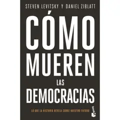 BOOKET - Libro Cómo Mueren Las Democracias - Daniel Ziblatt