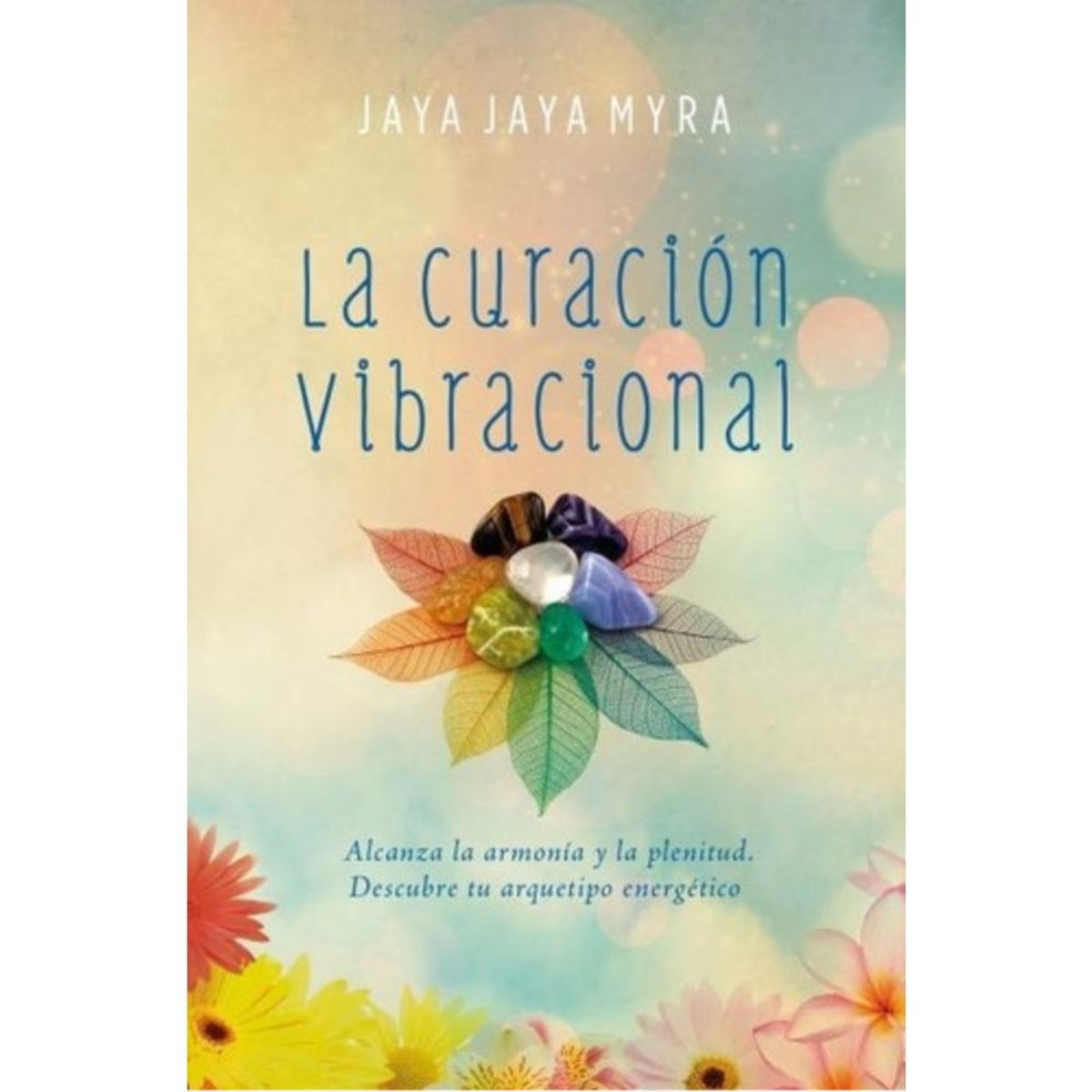 BOOKS4POCKET - Libro La Curación Vibracional - Jaya Jaya, Myra