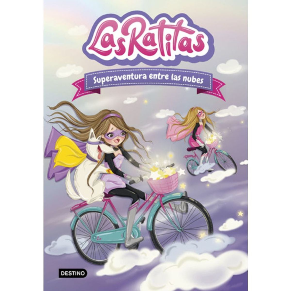 DESTINO - Libro Las Ratitas 4. Superaventura Entre Las Nubes