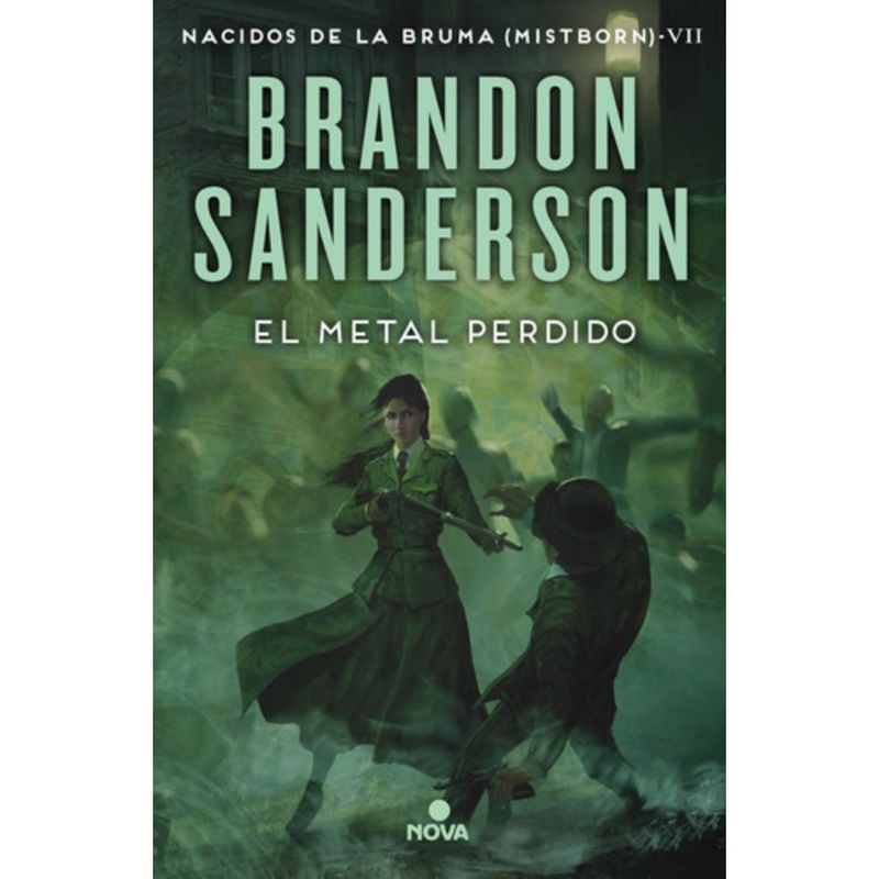 NOVA - Nacidos De La Bruma 7: El Metal Perdido - Brandon Sanderson