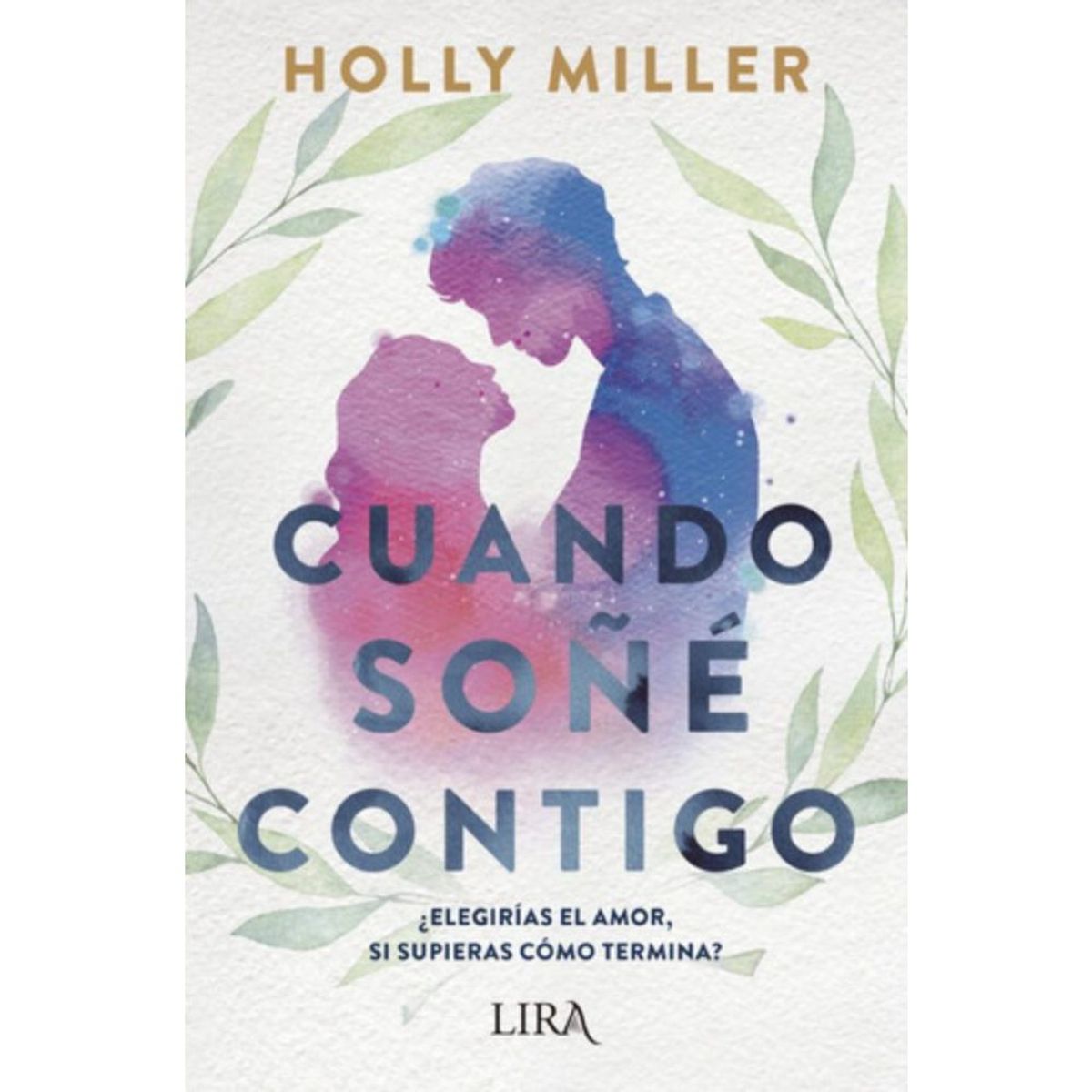 KEPLER - Libro Cuando Soñé Contigo - Holly Miller