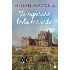 BOOKET - Te Esperaré Toda Mi Vida - Megan Maxwell
