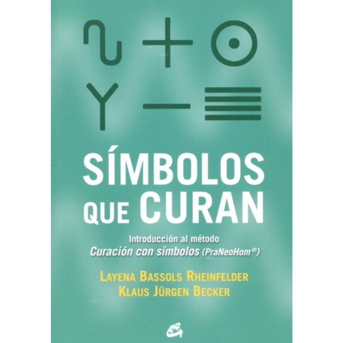 GAIA - Libro Símbolos Que Curan - Layena Bassols Rheinfelder