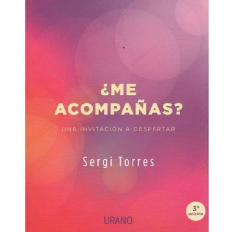 EDICIONES URANO - Libro ¿ Me Acompañas ? - Sergio Torres Baldo