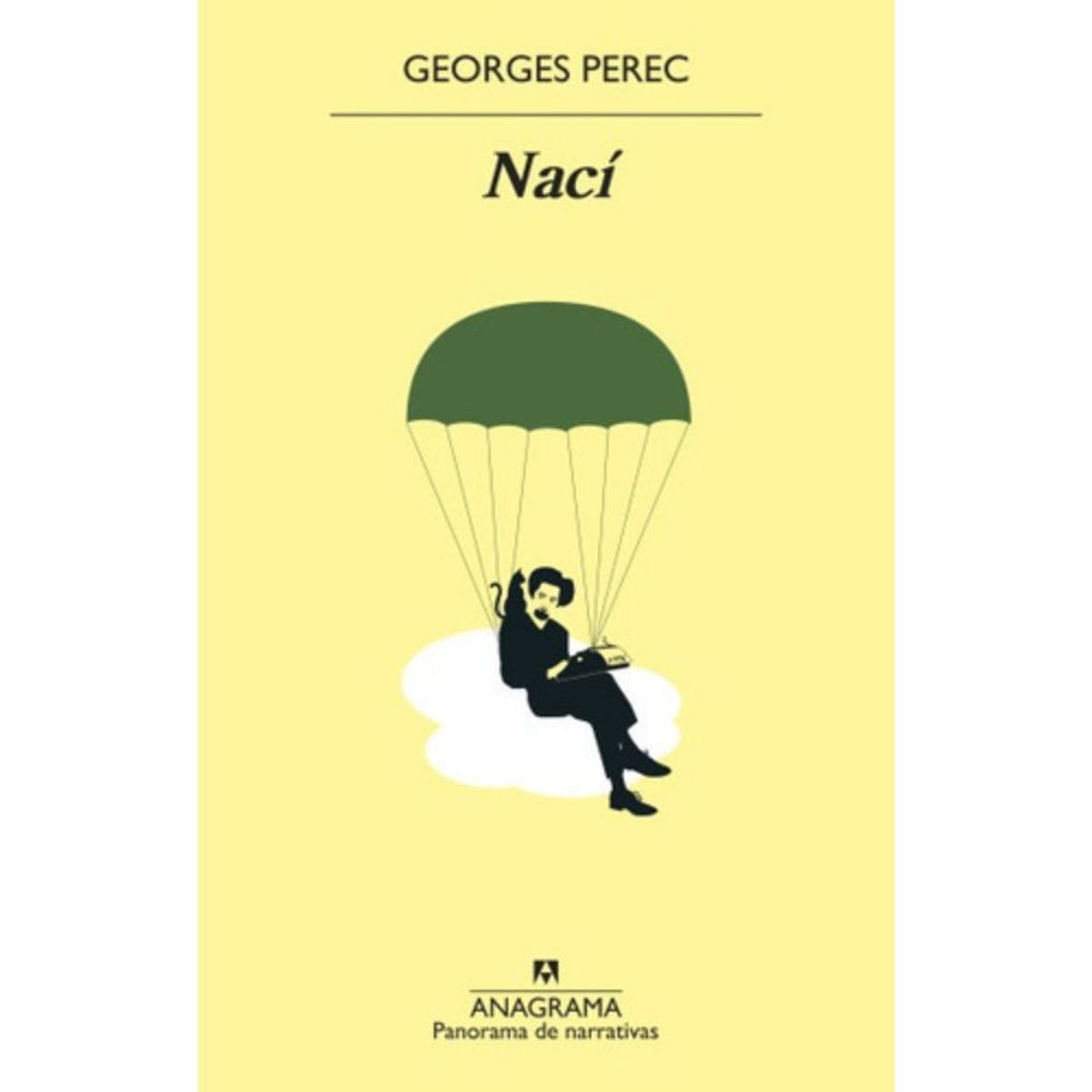 ANAGRAMA - Libro Nací - Georges Perec