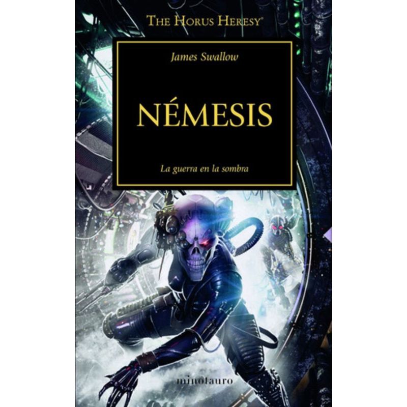 EDICIONES MINOTAURO - Libro The Horus Heresy 13: Némesis - James Swallow