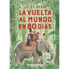 ALMA - Libro La Vuelta Al Mundo En 80 Días - Julio Verne