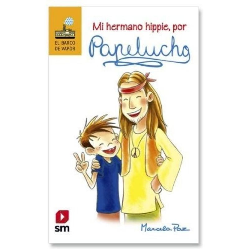 SM - Papelucho Mi Hermano Hippie - Marcela Paz