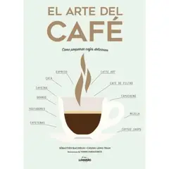 LUNWERG - Libro El Arte Del Café - Sébastien Racineux