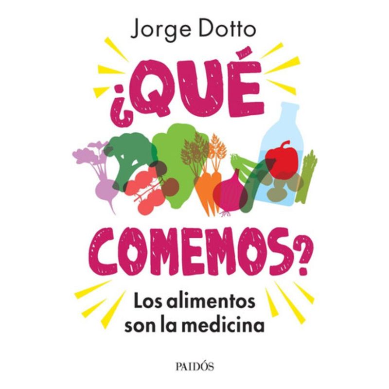 CRITICA - Libro ¿qué Comemos? - Jorge Dotto