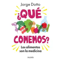 CRITICA - Libro ¿qué Comemos? - Jorge Dotto