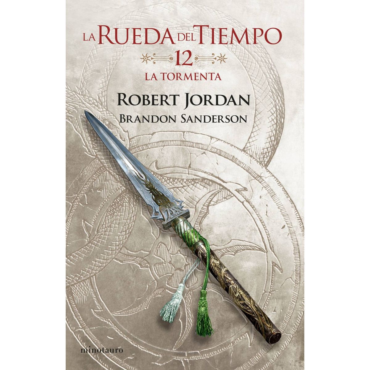 EDICIONES MINOTAURO - Libro Rueda Del Tiempo Nº 12 / 14: Tormenta - Robert Jordan