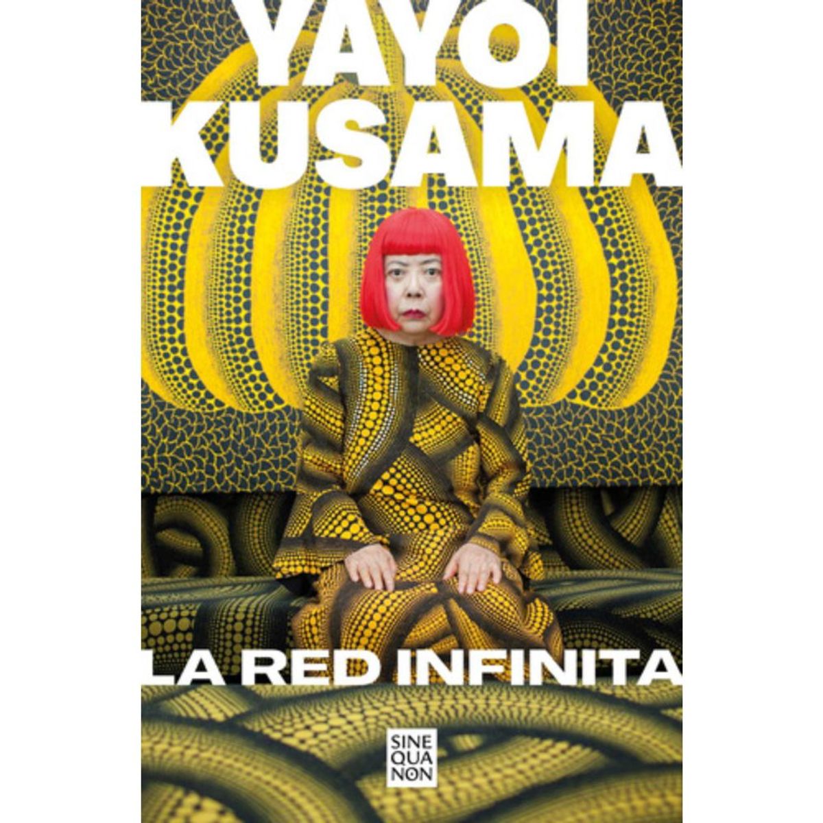 EDICIONES B - Libro La Red Infinita - Yayoi Kusama