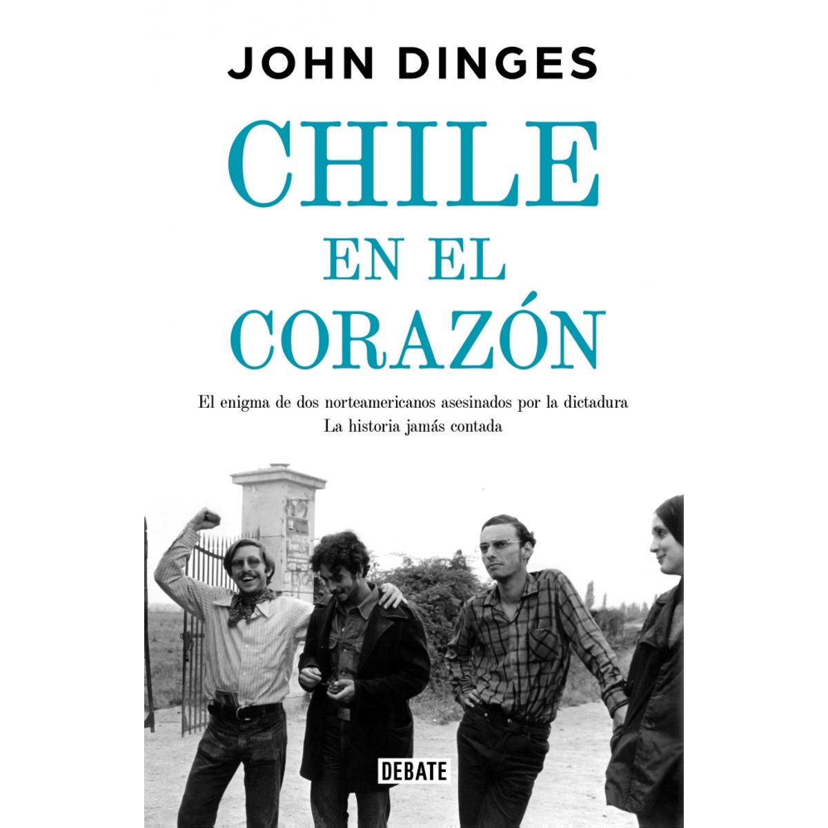 DEBATE - Libro Chile en el corazón - John Dinges