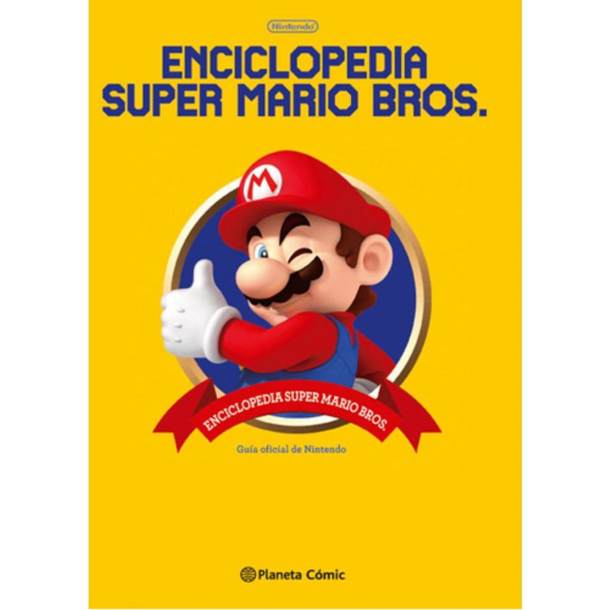 PLANETA - Enciclopedia Super Mario Bros - Aa. Vv.
