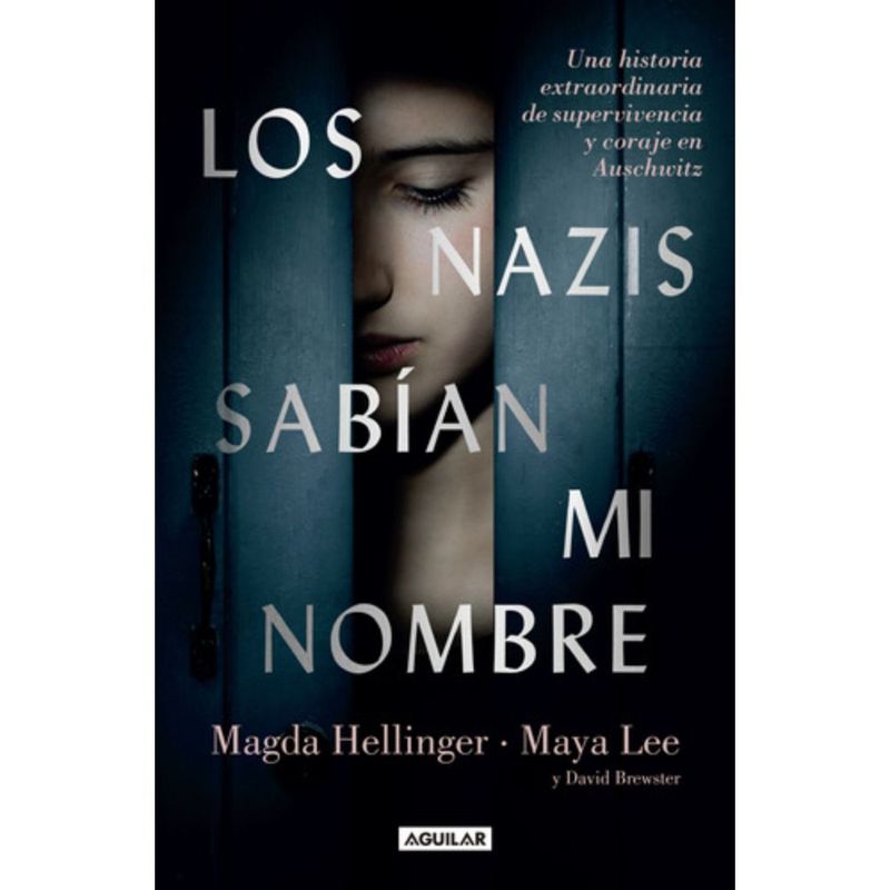 AGUILAR - Libro Los Nazis Sabían Mi Nombre - Magda Helllinger