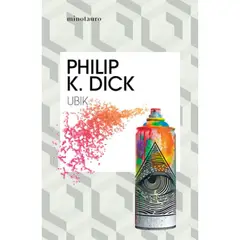 EDICIONES MINOTAURO - Ubik - Philip K. Dick