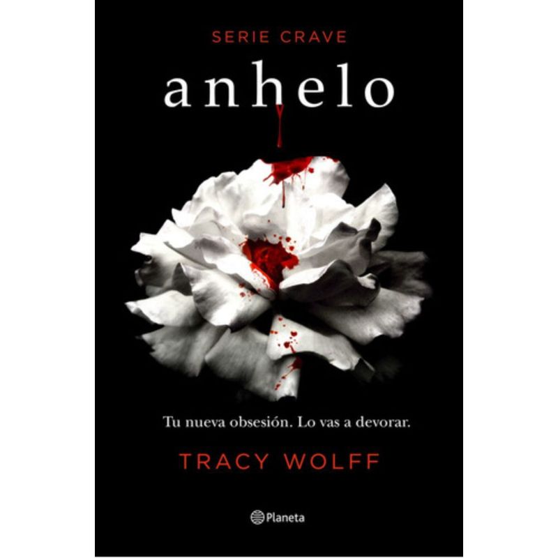 PLANETA - Serie Clave 1: Anhelo - Tracy Wolff