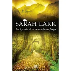 B DE BOLSILLO - Libro La leyenda de la montaña de fuego 3 - Sarah Lark