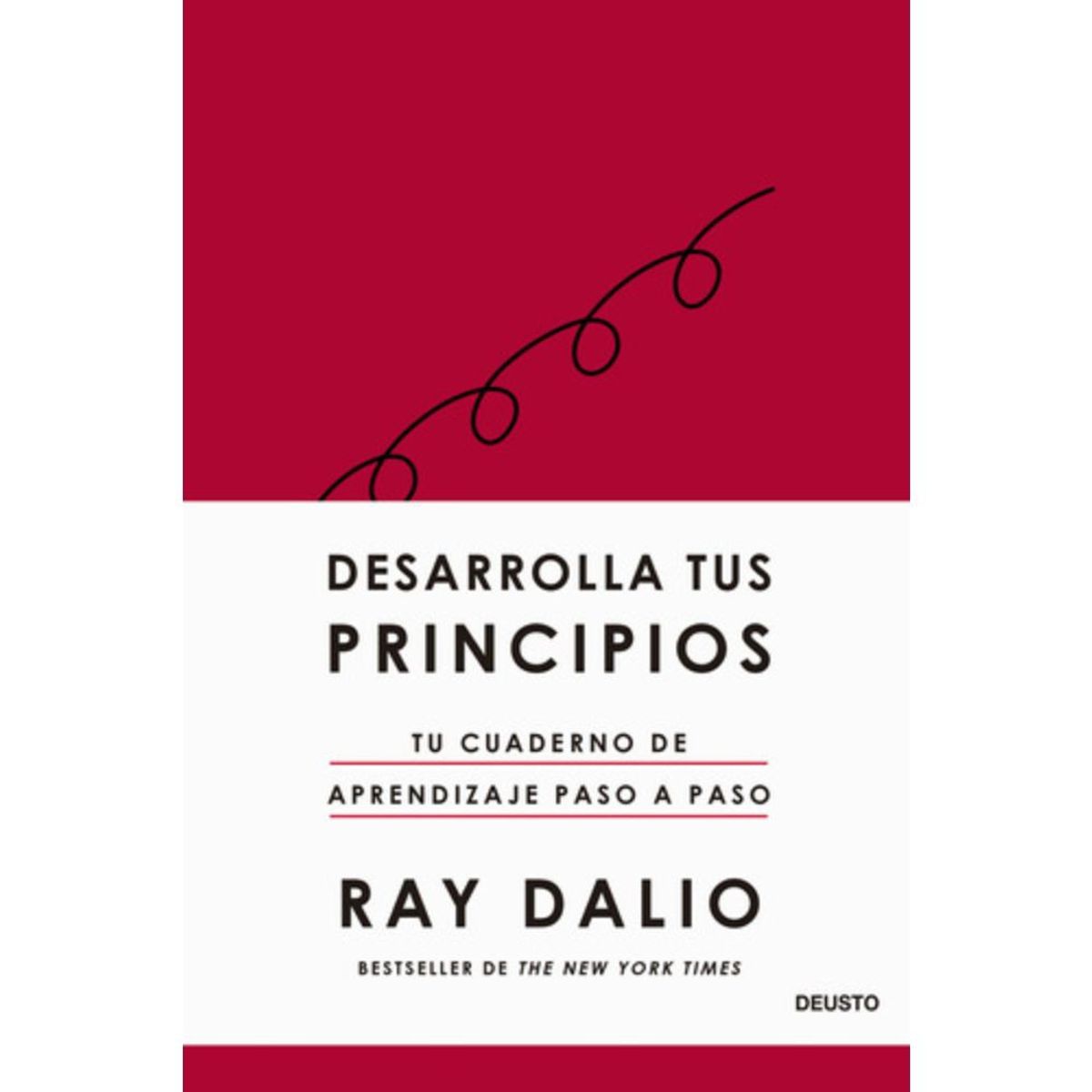 Deusto - Libro Desarrolla Tus Principios - Ray Dalio