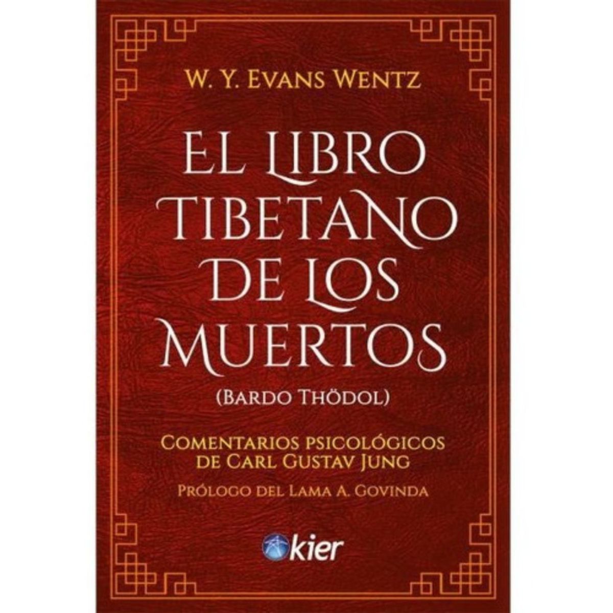 KIER - Libro El Libro Tibetano De Los Muertos - Evans Wentz