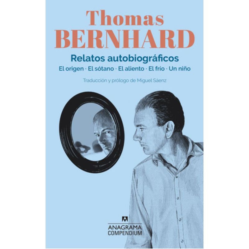 ANAGRAMA - Libro Relatos Autobiográficos - Thomas Bernhard