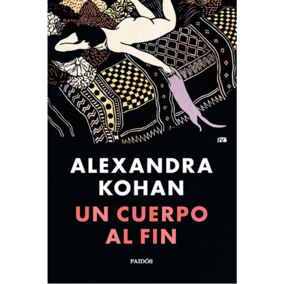 PAIDOS - Libro Un Cuerpo Al Fin - Alexandra Kohan