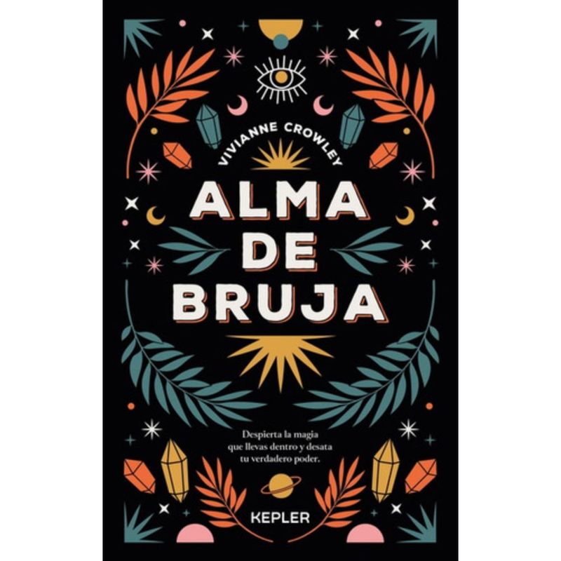 KEPLER - Libro Alma De Bruja - Vivianne Crowley