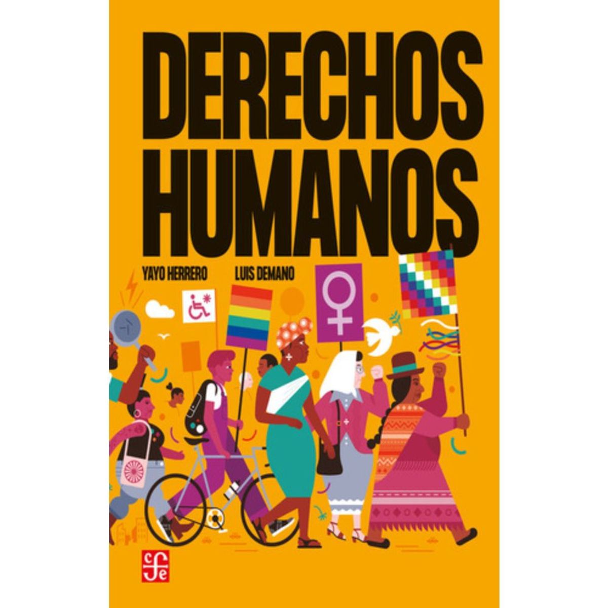 FONDO DE CULTURA ECONOMICA - Libro Derechos Humanos  - Yayo Herrero