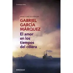 DEBOLSILLO - El Amor En Los Tiempos Del Cólera - García Márquez, Gabriel