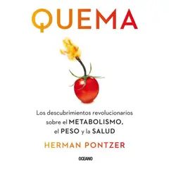 OCEANO - Quema: Los Descubrimientos Revolucionarios - Hernan Pontzer